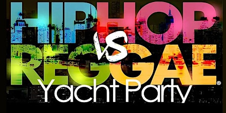 HIPHOP VS. RAGGAE CRUISE YACHT PARTY 2024 | NYC