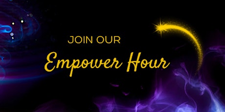 Empower Hour