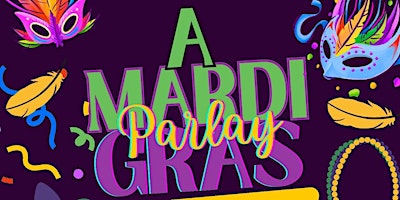 Hauptbild für Mardi Gras Parlay Tenacé Social