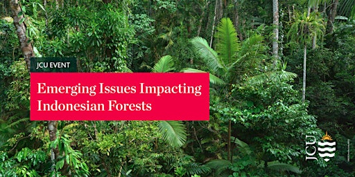 Emerging Issues Impacting Indonesian Forests primary image