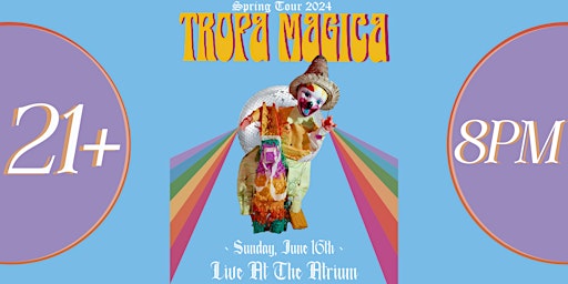 Image principale de Tropa Magica | LIVE AT THE ATRIUM