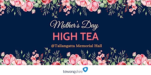Mother's Day High Tea - Tallangatta primary image