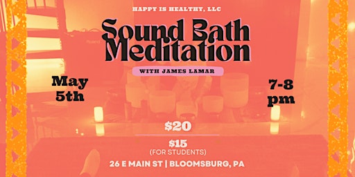Hauptbild für Sound Bath Meditation at Happy is Healthy