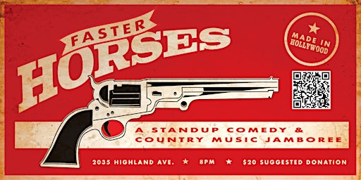 Primaire afbeelding van FASTER HORSES - A Comedy & Country Music Jamboree