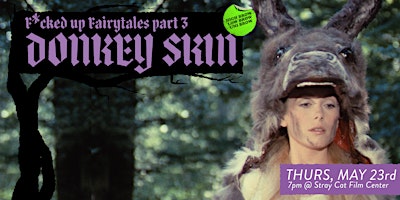 Imagem principal do evento DONKEY SKIN // F*cked Up Fairytales Part III