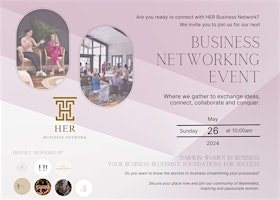 Imagem principal do evento HER Business Network | Your Business Blueprint: Foundations for Success