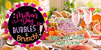 Mother's Day Bubbles & Brunch at Landon Winery Coppell primary image