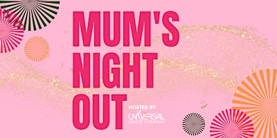 Imagem principal do evento 2024 Mum's Night Out