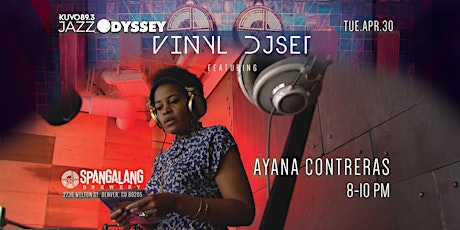 KUVO 89.3FM Jazz Odyssey - Vinyl DJ Set | Ayana Contreras live @ Spangalang