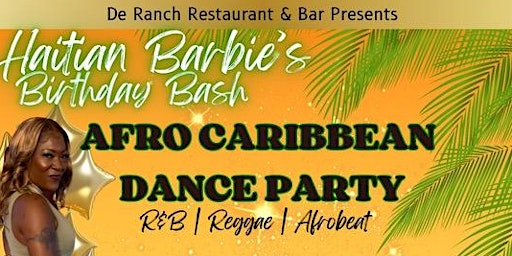 Primaire afbeelding van Afro Caribbean Dance Party / HaitianBarbie's Birthday