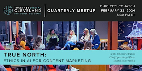 Cleveland Together Digital | True North: Ethics in AI for Content Marketing