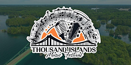Imagem principal do evento Thousand Islands Music Festival
