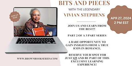 Bits and Pieces with Vivian Stephens~ PT 2 The Legacy Continues