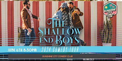 Shallow End Boys! | Thur June 6th - 8:30pm primary image