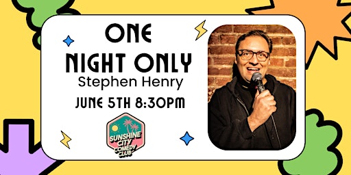Imagem principal do evento Stephen Henry | Wed Jun 5th | 8:30pm - One Night Only