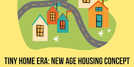 Tiny Home Era: New Age Housing Concept
