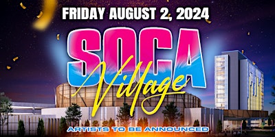 Imagem principal do evento SOCA VILLAGE 6ix Island Festival