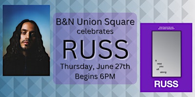 Immagine principale di RUSS discusses IT WAS YOU ALL ALONG at B&N Union Square! 