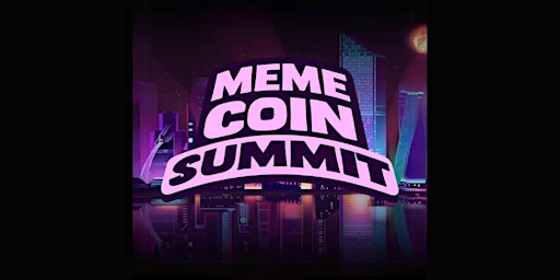 Hauptbild für Memecoin Summit ! 2024 Millennium Plaza, Dubai - April 21, 7:00 p.m. onward