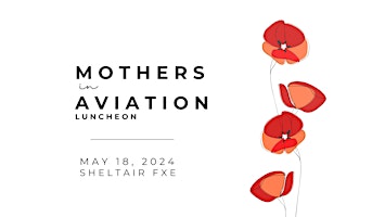 Mothers in Aviation Luncheon primary image