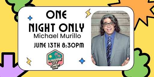 Imagem principal do evento Michael Murillo | Thur June 13th | 8:30pm - One Night Only