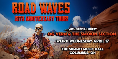 ROAD WAVES at The Summit Music Hall – Weird Wednesday April 17