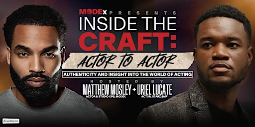 Imagen principal de MODEx Presents:  Inside the Craft | Filmmaker to Filmmaker