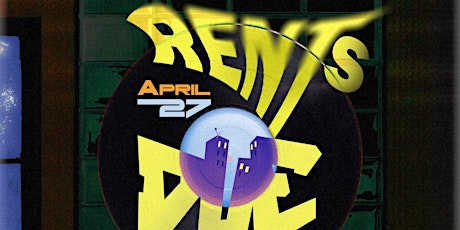 RENT'S DUE: HOUSE PARTY