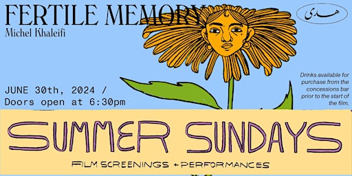 Summer Sundays @ Huda / Fertile Memory Film Screening primary image