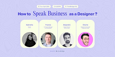 Imagem principal do evento How to speak business as a designer?
