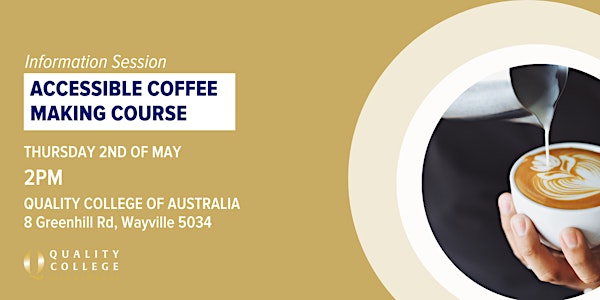 Accessible Coffee Skills Course - Information Session