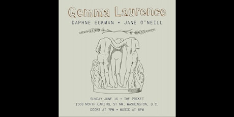 The Pocket Presents: Jane O’Neill w/ Gemma Laurence + Daphne Eckman