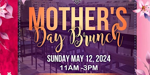 Primaire afbeelding van Mother's Day Brunch + Day Party @ Perch Rooftop Southwest