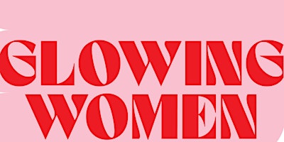 Glowing Women - Unveiling Inner & Outer Beauty primary image