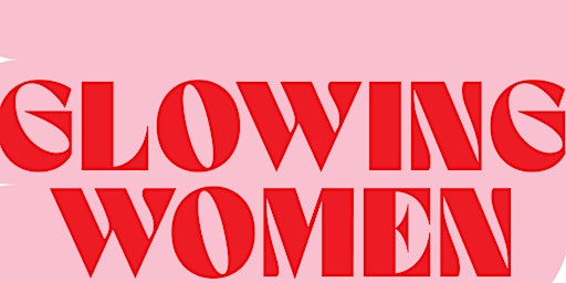 Glowing Women - Unveiling Inner & Outer Beauty primary image