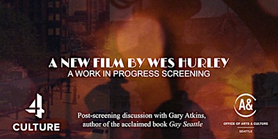 Wes Hurley's Work in Progress Screening primary image