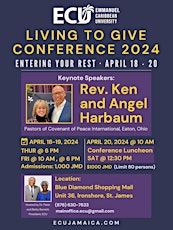 Living to Give Conference 2024 at Emmanuel Caribbean University