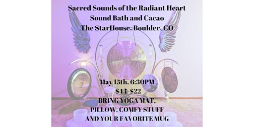 Sacred Sounds of the Radiant Heart Cacao and Sound Bath primary image