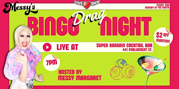 Messy's Drag Bingo @ Super Bargain