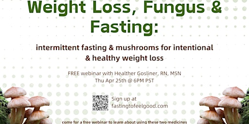 Webinar: Weight loss, Fasting & Fungi   COMING UP! primary image