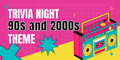 Image principale de Trivia Night! 90s and 2000s Theme