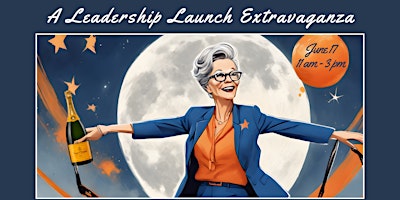 Imagem principal do evento A Leadership Launch Extravaganza