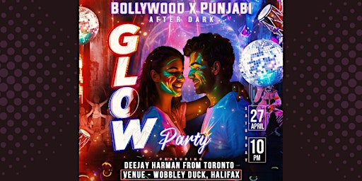Primaire afbeelding van Bollywood X Punjabi ⚡AFTER DARK GLOW PARTY ⚡