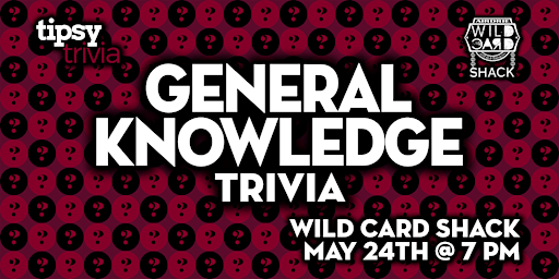 Airdrie: Wild Card Shack - General Knowledge Trivia Night - May 24, 8pm primary image