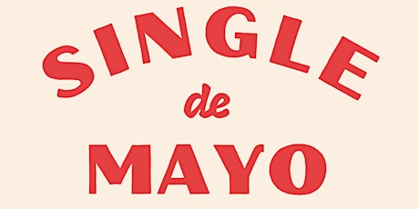 SINGLE DE MAYO with The Connect
