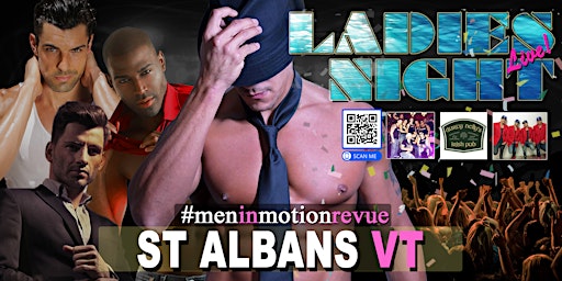 Hauptbild für Ladies Night Out with Men in Motion LIVE SHOW in St. Albans VT