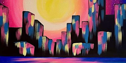 Imagem principal do evento Night City Lights - Paint and Sip by Classpop!™