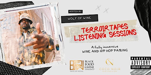 Wine and Hip Hop Terroir Tapes Listening Sessions primary image