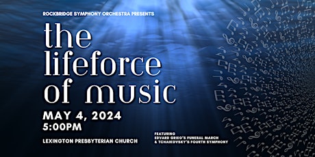 The Lifeforce of Music: A Rockbridge Symphony Orchestra Concert