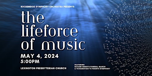 Imagem principal do evento The Lifeforce of Music: A Rockbridge Symphony Orchestra Concert